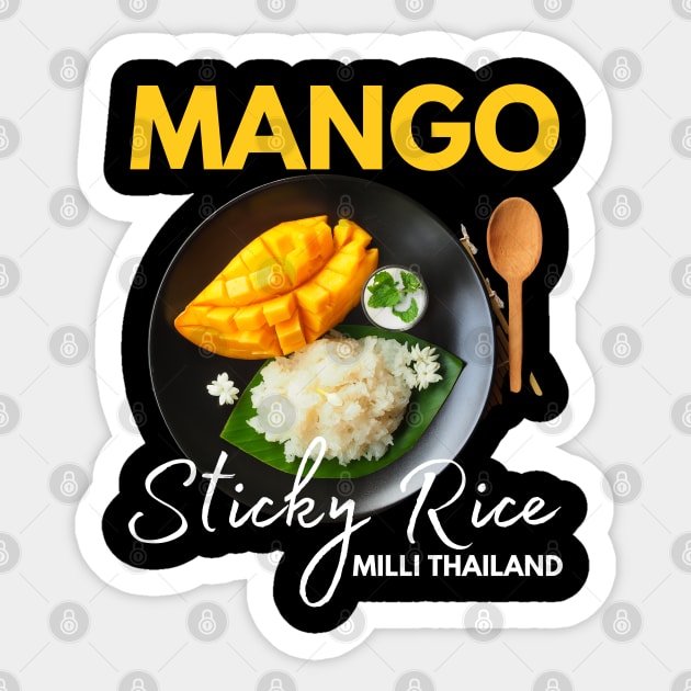 Mango Sticky Rice Milli Thailand Summer Food Lover I Lover Thailand Sticker by Johner_Clerk_Design